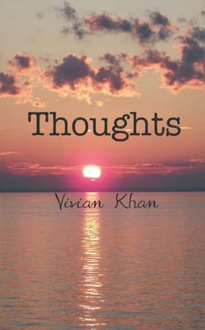 Thoughts de Vivian Khan