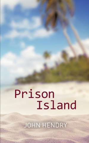 Prison Island de John Hendry