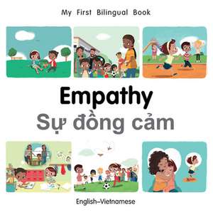 My First Bilingual Book-Empathy (English-Vietnamese) de Patricia Billings