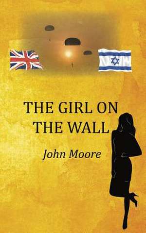 The Girl on the Wall de John Moore