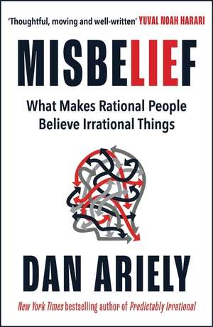 Misbelief de Dan Ariely