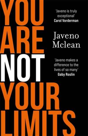 You Are Not Your Limits de Javeno Mclean