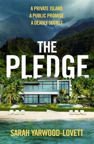 The Pledge de Sarah Yarwood-Lovett