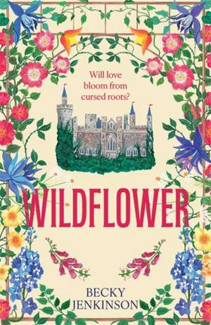 Wildflower de Becky Jenkinson
