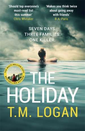The Holiday de T. M. Logan