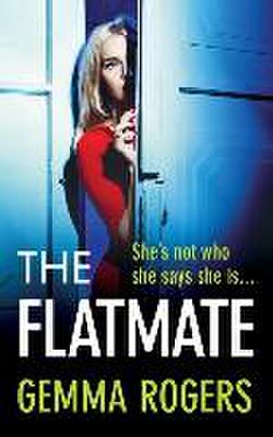 The Flatmate de Gemma Rogers
