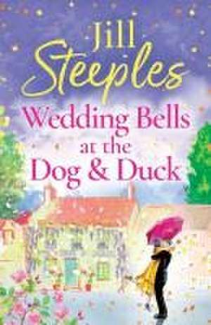 Wedding Bells at the Dog & Duck de Jill Steeples