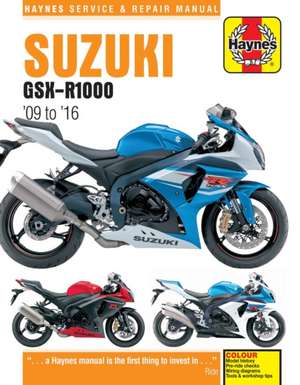 Suzuki GSX–R1000 (09 – 16) Haynes Repair Manual de Matthew Coombs