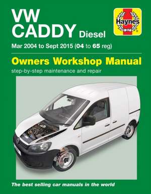 VW Caddy Diesel (Mar 04–Sept 15) 04 to 65 Haynes Repair Manual de Haynes