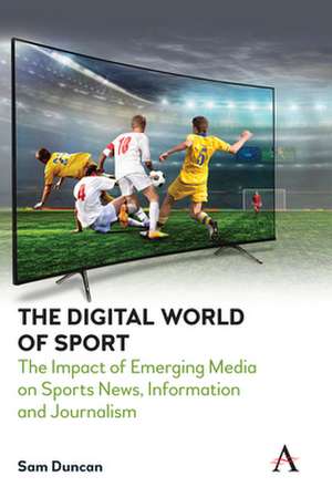 Digital World of Sports de Sam Duncan