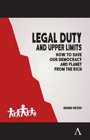 Legal Duty and Upper Limits de Bernd Reiter