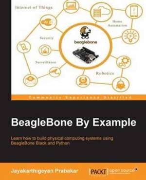 BeagleBone By Example de Jayakarthigeyan Prabakar