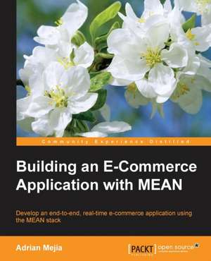 Building an E-Commerce Application with Mean de Adrian Mejia