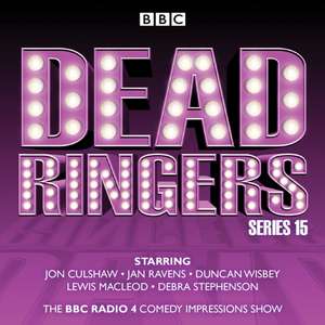 Dead Ringers: Series 15: The BBC Radio 4 Impressions Show de Tom Jamieson