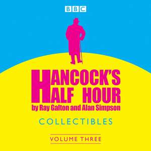 Galton, R: Hancock's Half Hour Collectibles: Volume 3 de Alan Simpson