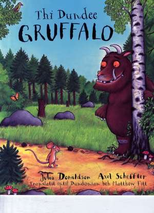 The Dundee Gruffalo de Julia Donaldson