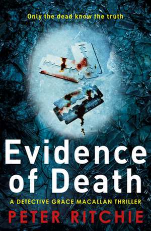 Evidence of Death: Volume 2 de Peter Ritchie