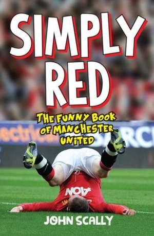 Simply Red de John Scally