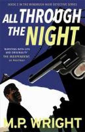 All Through the Night de M.P. Wright