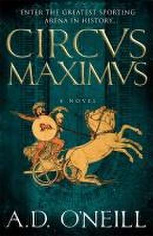 Circus Maximus de A.D. O'Neill