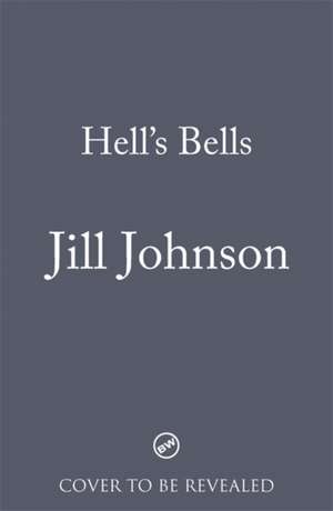 Hell's Bells de Jill Johnson
