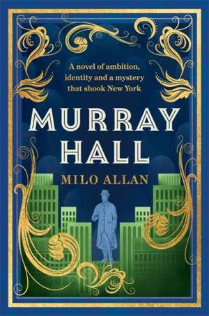 Murray Hall de Milo Allan