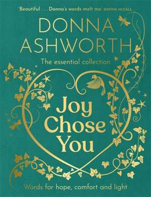 Joy Chose You de Donna Ashworth