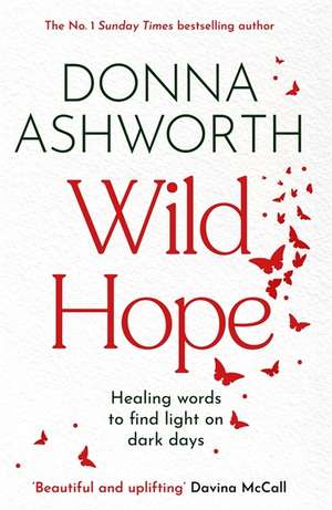 Wild Hope de Donna Ashworth