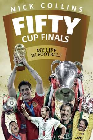 Fifty Cup Finals de Nick Collins