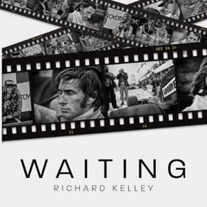 Waiting de Richard Kelley