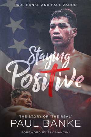 Staying Positive de Paul Banke