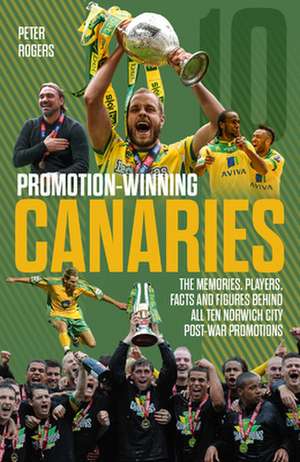 Promotion-Winning Canaries de Peter Rogers