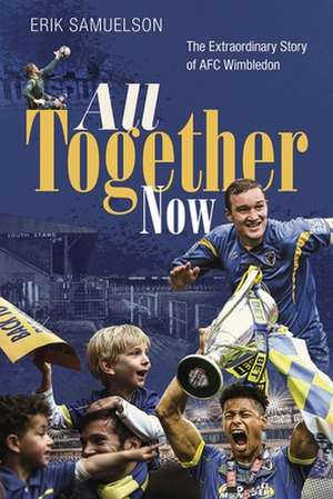 All Together Now de Erik Samuelson