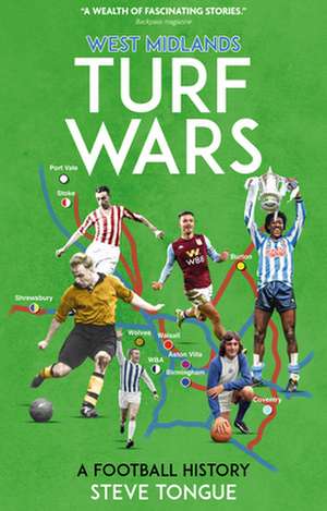 West Midlands Turf Wars de Steve Tongue