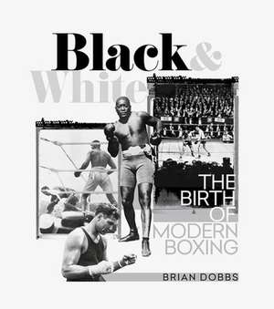 Black and White de Brian Dobbs