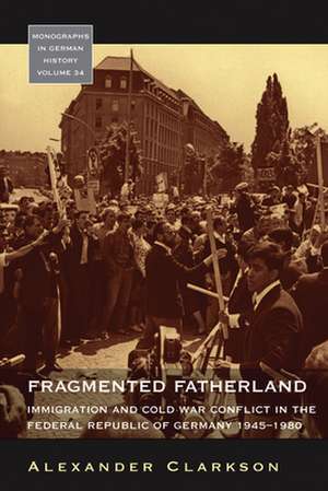 Fragmented Fatherland de Alexander Clarkson