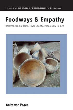 Foodways and Empathy de Anita von Poser