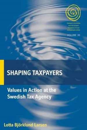 Shaping Taxpayers de Lotta Bj Larsen