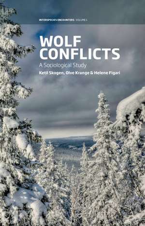 Wolf Conflicts de Ketil Skogen