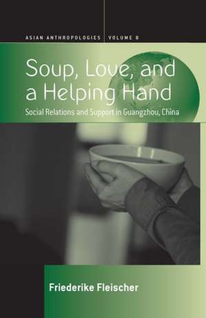 Soup, Love, and a Helping Hand de Friederike Fleischer