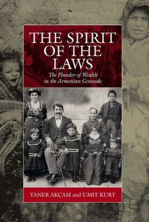 The Spirit of the Laws de Taner Akçam