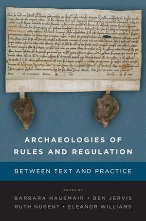 Archaeologies of Rules and Regulation de Barbara Hausmair