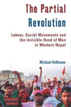 The Partial Revolution de Michael Hoffmann