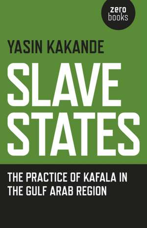 Slave States de Yasin Kakande