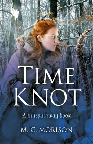 Time Knot – A timepathway book de M.c. Morison