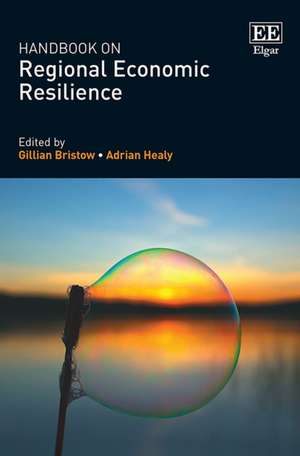 Handbook on Regional Economic Resilience de Gillian Bristow