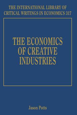 The Economics of Creative Industries de Jason Potts