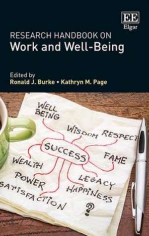 Research Handbook on Work and Well–Being de Ronald J. Burke