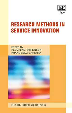 Research Methods in Service Innovation de Flemming Sørensen