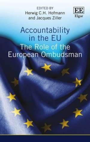 Accountability in the EU – The Role of the European Ombudsman de Herwig C.h. Hofmann